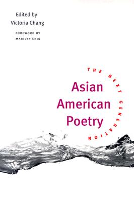 Asian American Poetry: The Next Generation