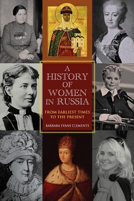 Image for A History of Women in Russia: From Earliest Times to the Present