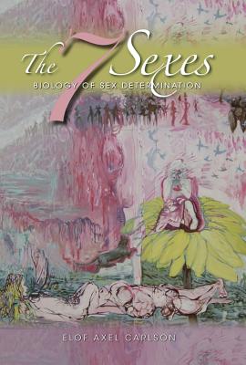 The 7 Sexes: Biology of Sex Determination
