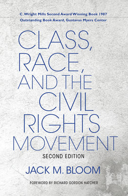 Class, Race, and the Civil Rights Movement (Blacks in the Diaspora)