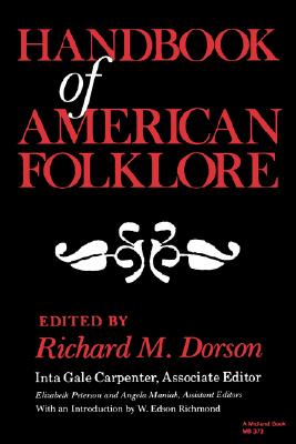Handbook of American Folklore (A Midland Book)