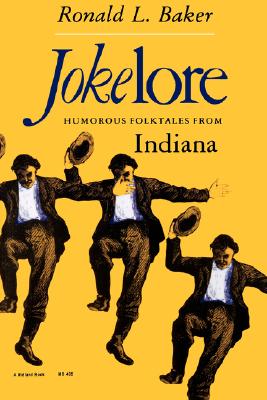 Jokelore: Humorous Folktales from Indiana (Midland Book)