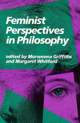 Feminist Perspectives in Philosophy