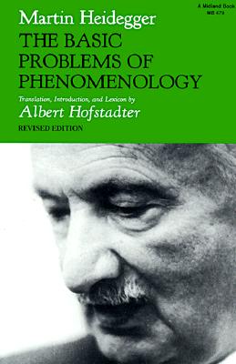BASIC PROBLEMS OF PHENOMENOLOGY, THE REVISED EDITION