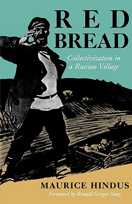 Red Bread: Collectivization in a Russian Village (Midland Book)
