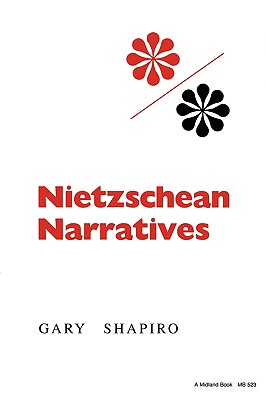Nietzschean Narratives (Open Indiana)
