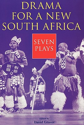 Image for Drama for a New South Africa: Seven Plays (Drama and Performance Studies)