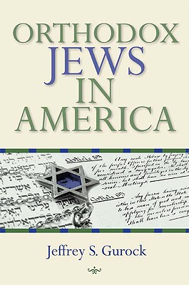 Orthodox Jews in America (The Modern Jewish Experience)