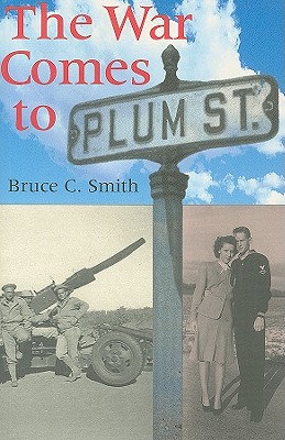The War Comes to Plum Street
