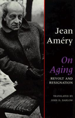 On Aging: Revolt and Resignation