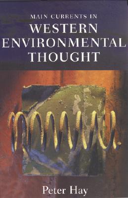 Main Currents in Western Environmental Thought: