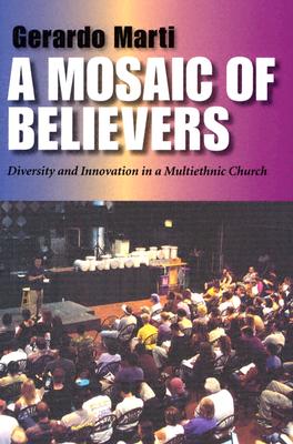A Mosaic of Believers: Diversity and Innovation in a Multiethnic Church
