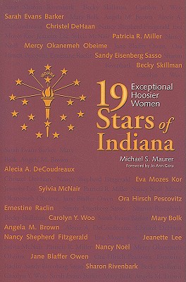 19 Stars of Indiana: Exceptional Hoosier Women