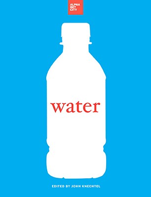 Water: Alphabet City Magazine 14