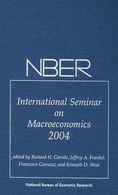 NBER International Seminar on Macroeconomics 2004