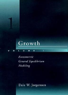 Growth, Vol. 1: Econometric General Equilibrium Modeling