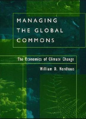 Image for Managing the Global Commons: The Economics of Climate Change
