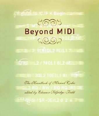Image for Beyond MIDI: The Handbook of Musical Codes Beyond MIDI: The Handbook of Musical Codes