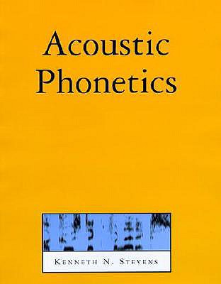 Acoustic Phonetics (Current Studies in Linguistics)