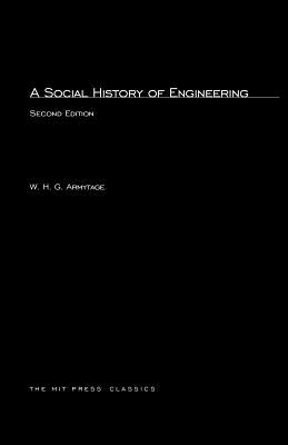 A Social History of Engineering (The MIT Press)