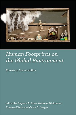 Human Footprints on the Global Environment: Threats to Sustainability (The MIT Press)