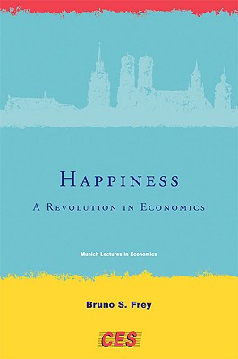 Happiness: A Revolution in Economics