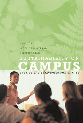 Image for Sustainability on Campus: Stories and Strategies for Change (Urban and Industrial Environments)