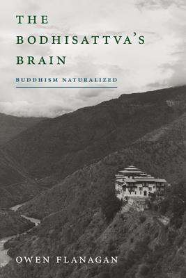 Image for The Bodhisattva's Brain: Buddhism Naturalized