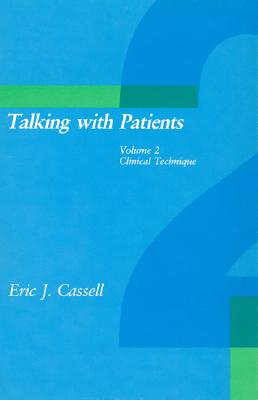 Image for Talking with Patients, Vol. 2: Clinical Technique