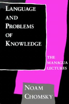 Language and Problems of Knowledge: The Managua Lectures