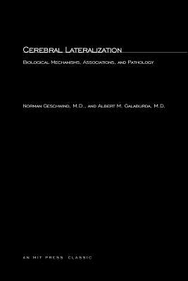 Cerebral Lateralization: Biological Mechanisms, Associations, and Pathology (Mit Press)