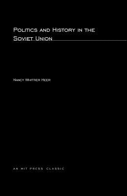 Politics and History In The Soviet Union (The MIT Press)