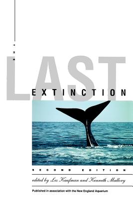 The Last Extinction: 2nd Edition