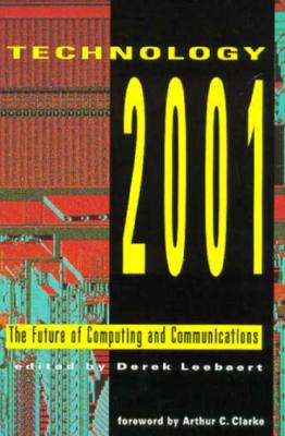 Image for Technology 2001: The Future of Computing and Communications