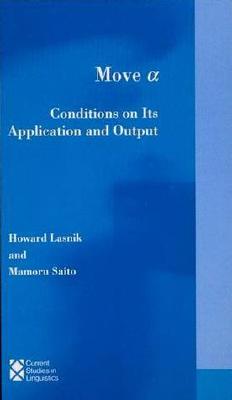 Move Alpha: Conditions on Its Application and Output