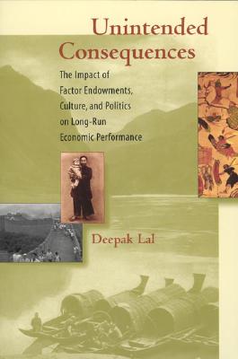 Unintended Consequences: The Impact of Factor Endowments, Culture, and Politics on Long-Run Economic Performance (Ohlin Lectures)