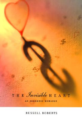 Invisible Heart: An Economic Romance