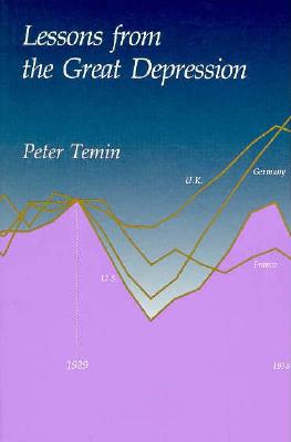 Lessons from the Great Depression (Lionel Robbins Lectures)