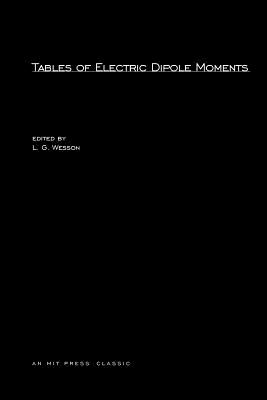 Tables of Electric Dipole Moments (The MIT Press)