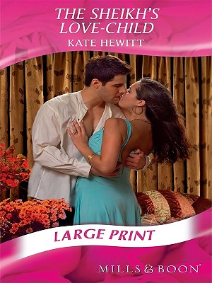The Sheikh's Love-Child (Mills & Boon Historical Romance)