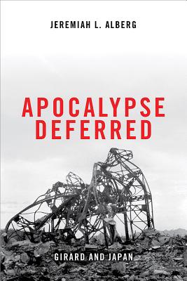 Apocalypse Deferred: Girard and Japan