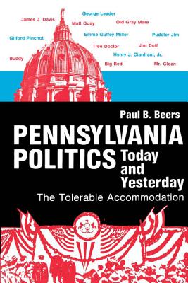Pennsylvania Politics Today and Yesterday (Keystone Books)
