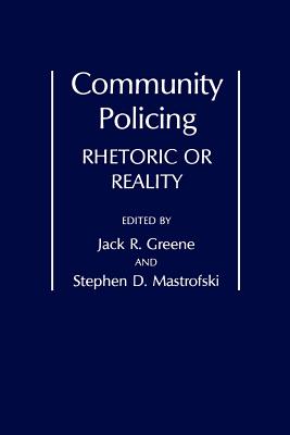Community Policing: Rhetoric or Reality.