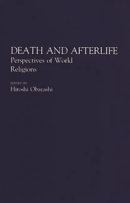 DEATH AND AFTERLIFE PERSPECTIVES OF WORLD RELIGIONS