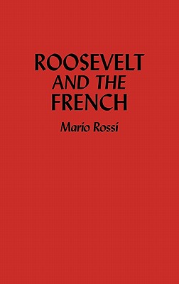 Roosevelt and the French