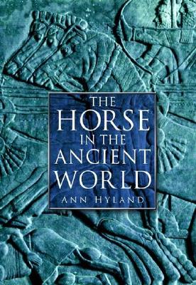 Image for The Horse in the Ancient World