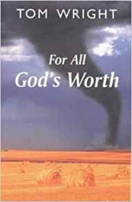For All God's Worth.