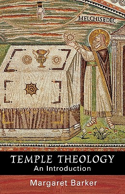 Temple Theology - An Introduction