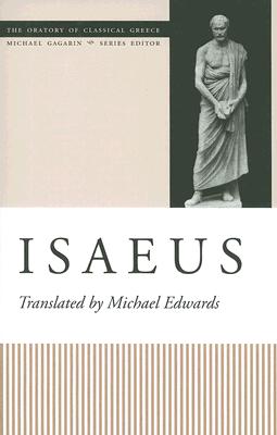 Isaeus (Oratory of Classical Greece (Paperback)) Edwards, Michael