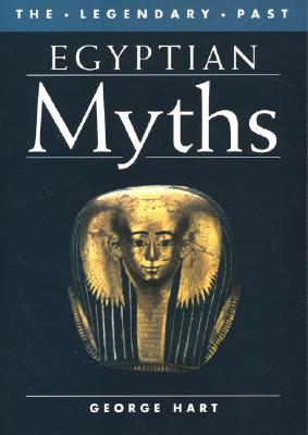 Image for Egyptian Myths (Legendary Past Series)